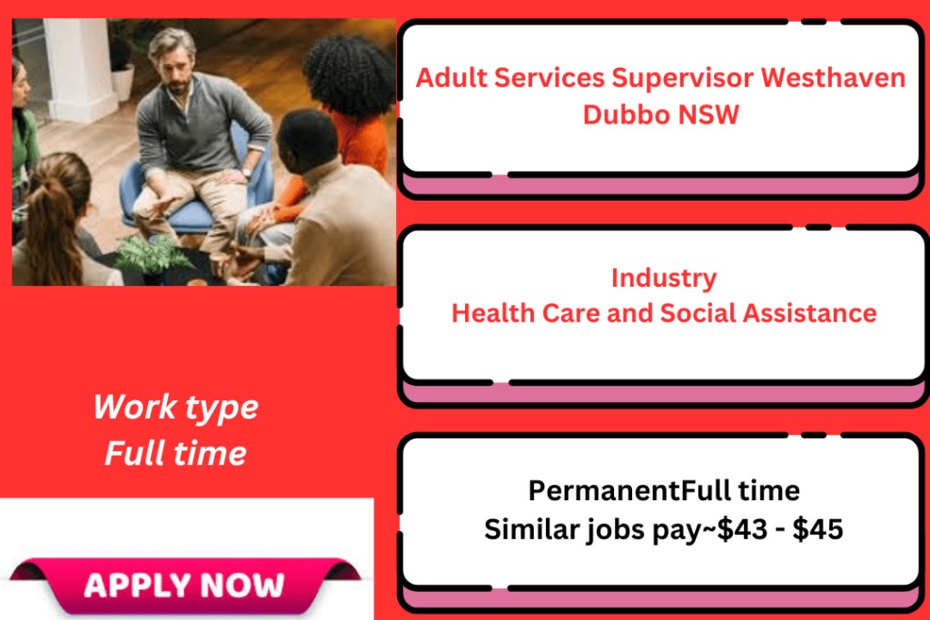 Adult Services Supervisor Westhaven Dubbo NSW