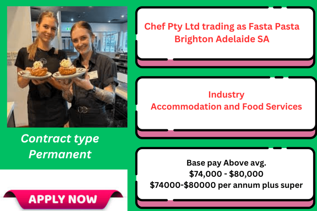 Chef Pty Ltd trading as Fasta Pasta Brighton Adelaide SA