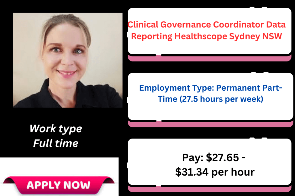 Clinical Governance Coordinator Data Reporting Healthscope Sydney NSW