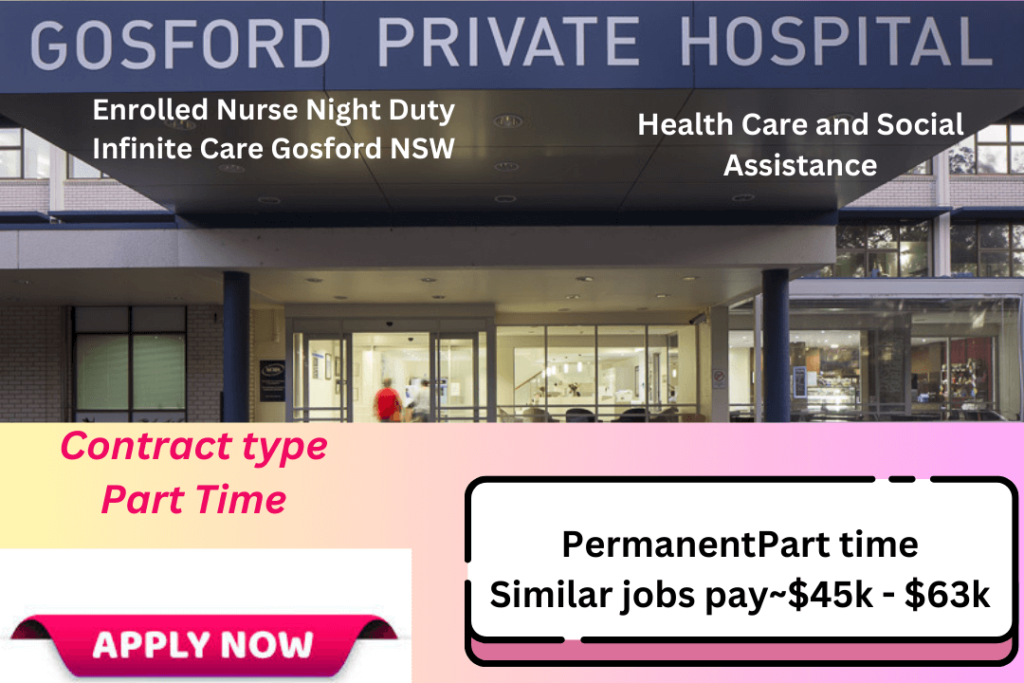 Enrolled Nurse Night Duty Infinite Care Gosford NSW