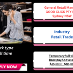 General Retail Manager Role in Sydney at GOOD CLICK PTY LTD