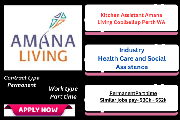 Kitchen Assistant role at Amana Living in Coolbellup, Perth WA