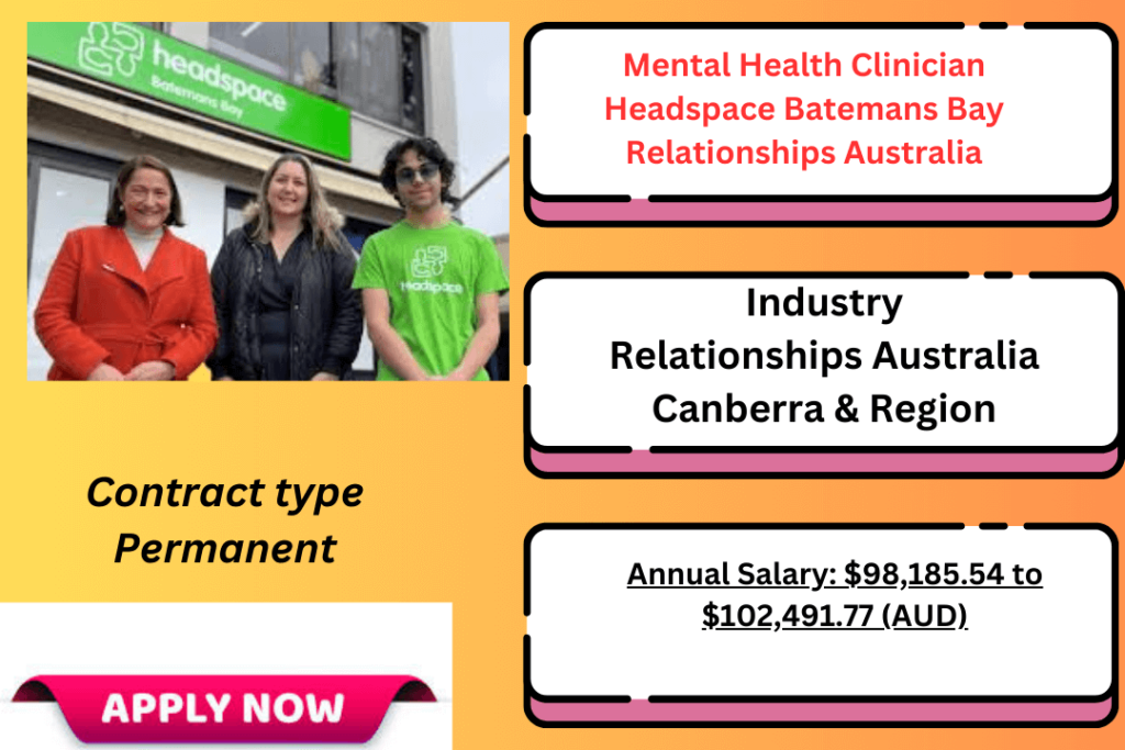 Mental Health Clinician Headspace Batemans Bay Relationships Australia