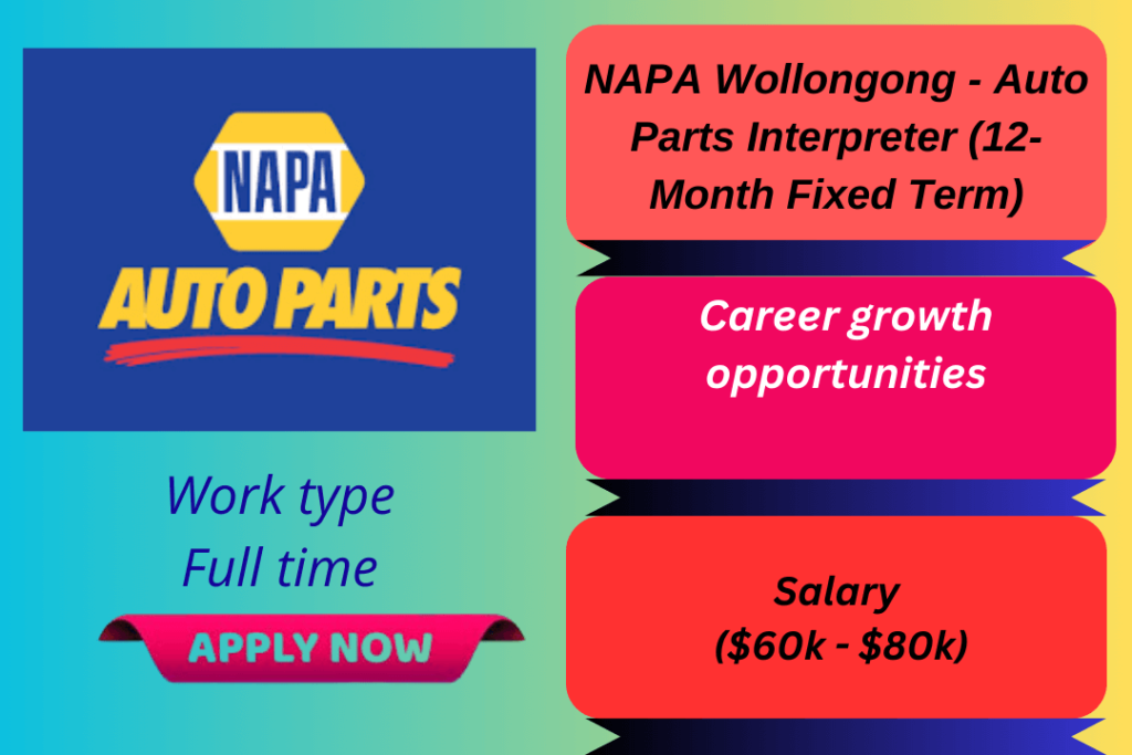  Auto Parts Interpreter Job at NAPA Wollongong