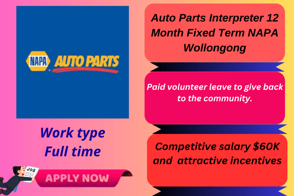 Auto Parts Interpreter working at NAPA Wollongong.