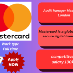 Audit Manager Role London at MasterCard, ensuring compliance and risk assessment.