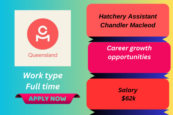 Hatchery Assistant job opportunity with Chandler Macleod in Griffith NSW