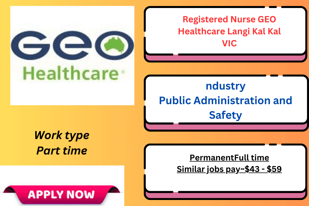 Registered Nurse GEO Healthcare Langi Kal Kal VIC