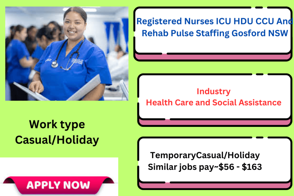 Registered Nurses  ICU HDU CCU And Rehab  Pulse Staffing Gosford NSW