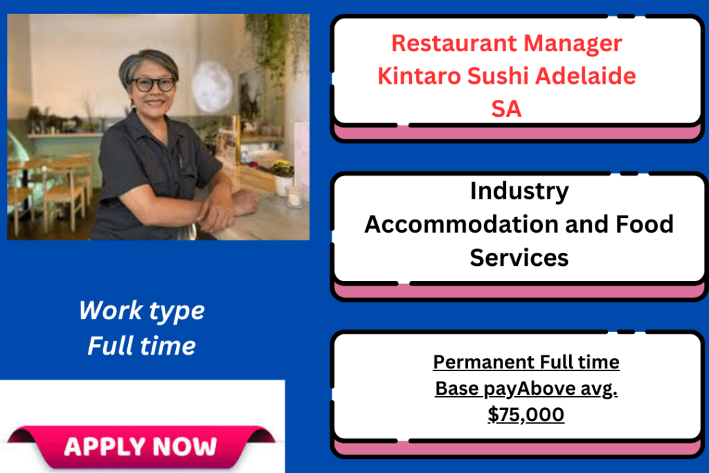 Restaurant Manager Kintaro Sushi Adelaide SA