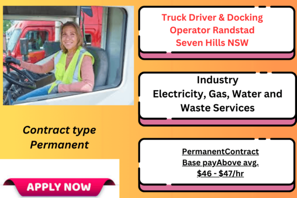 Truck Driver & Docking Operator in Seven Hills NSW