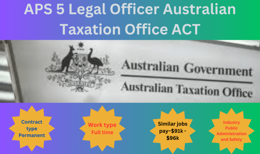 APS 5 Legal Officer Australian Taxation Office ACT