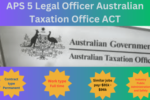 APS 5 Legal Officer Australian Taxation Office ACT