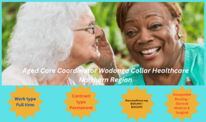 Aged Care Coordinator Wodonga Collar Healthcare Northern Region