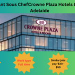 Assistant Sous ChefCrowne Plaza Hotels & Resorts Adelaide