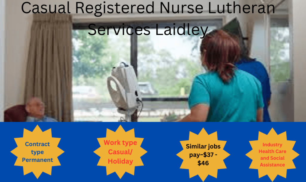 Casual Registered Nurse Lutheran Services Laidley