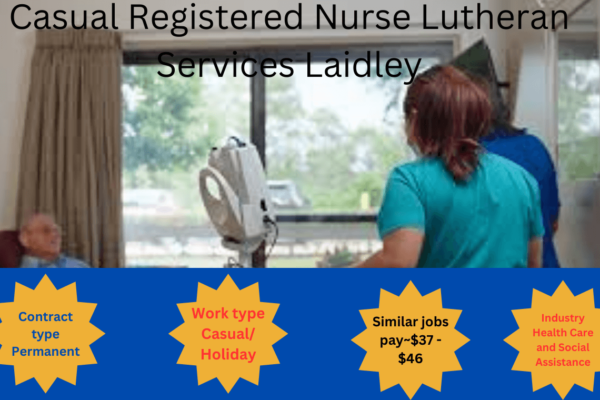 Casual Registered Nurse Lutheran Services Laidley