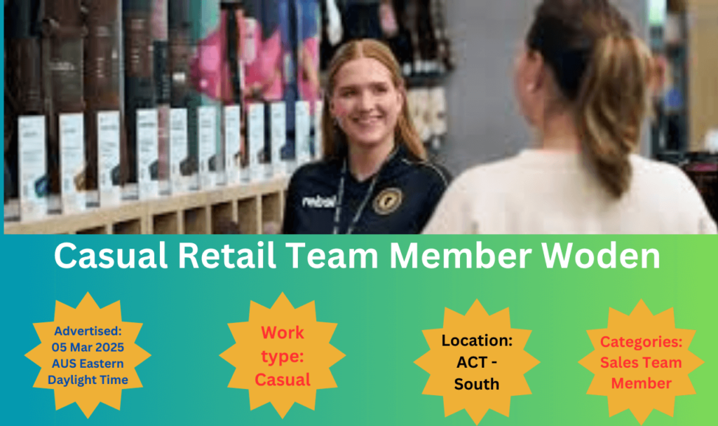 Casual Retail Team Member Woden