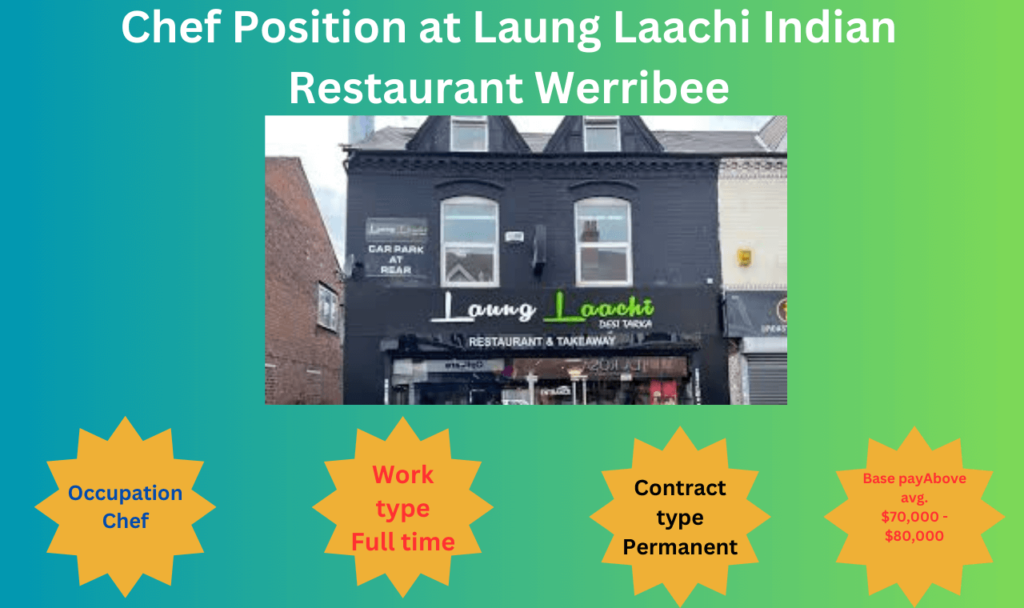 Chef Position at Laung Laachi Indian Restaurant Werribee