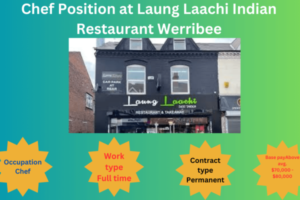 Chef Position at Laung Laachi Indian Restaurant Werribee