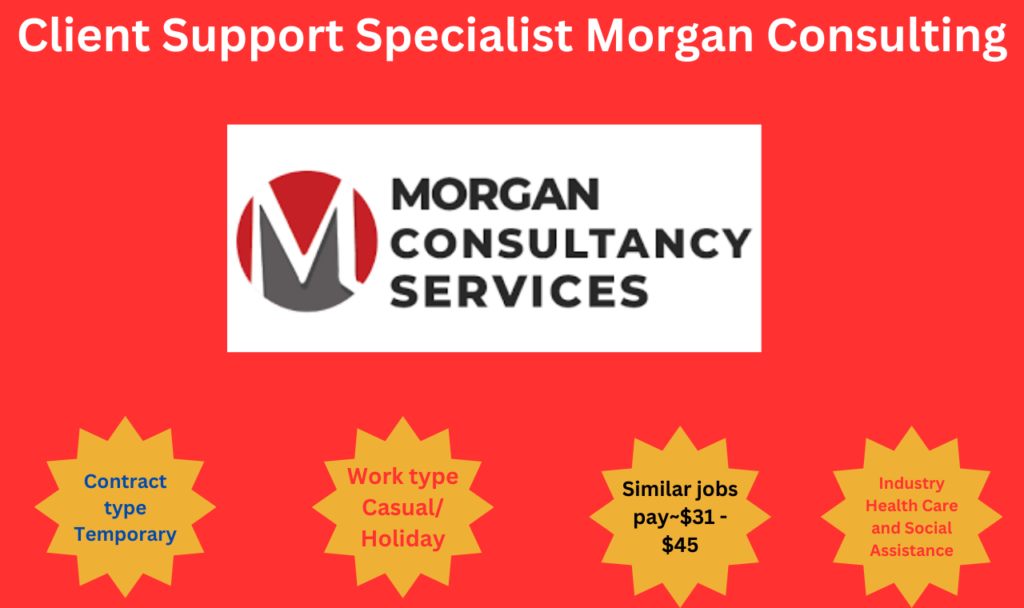 Client Support Specialist Morgan Consulting