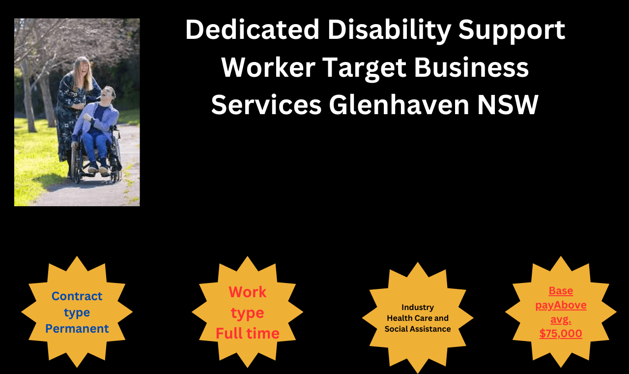 Dedicated Disability Support Worker Target Business Services Glenhaven NSW