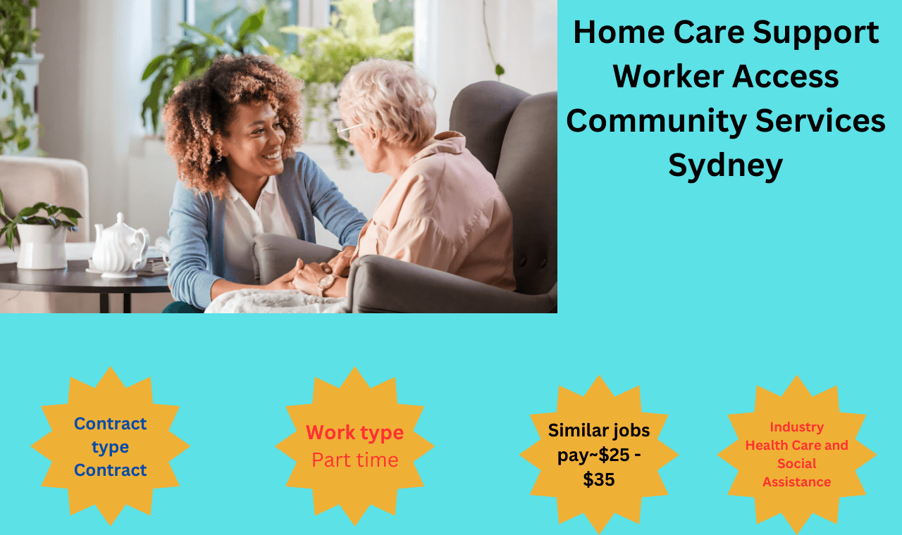 Home Care Support Worker Access Community Services Sydney