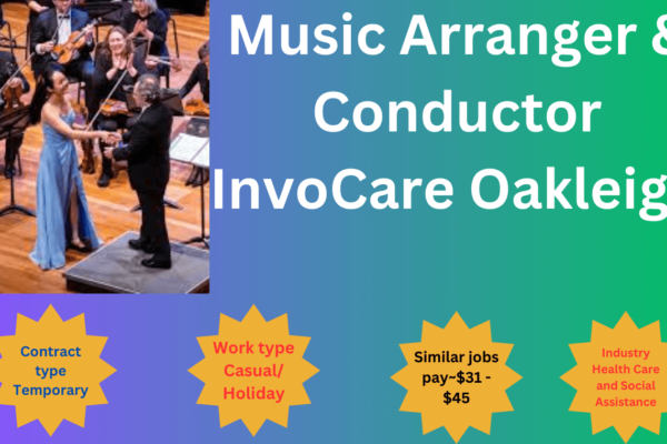 Music Arranger & Conductor InvoCare Oakleigh