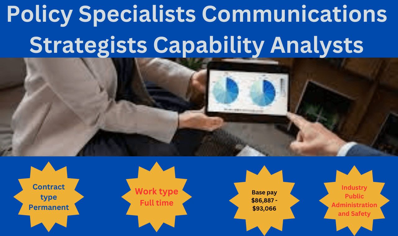 Policy Specialists Communications Strategists Capability Analysts