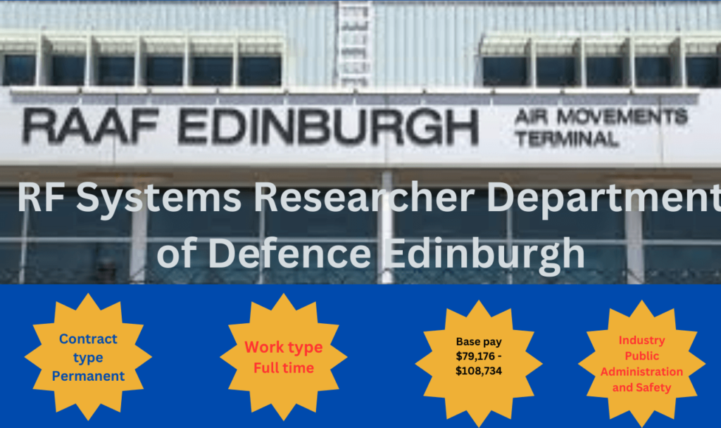 RF Systems Researcher Department of Defence Edinburgh