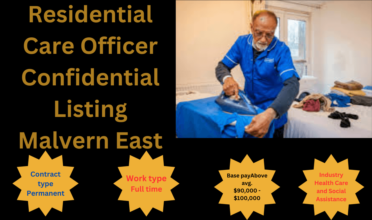 Residential Care Officer Confidential Listing Malvern East