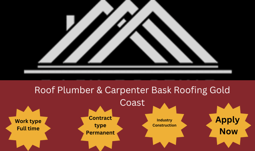 Roof Plumber & Carpenter Bask Roofing Gold Coast