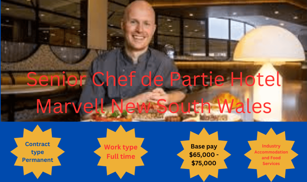 Senior Chef de Partie Hotel Marvell New South Wales