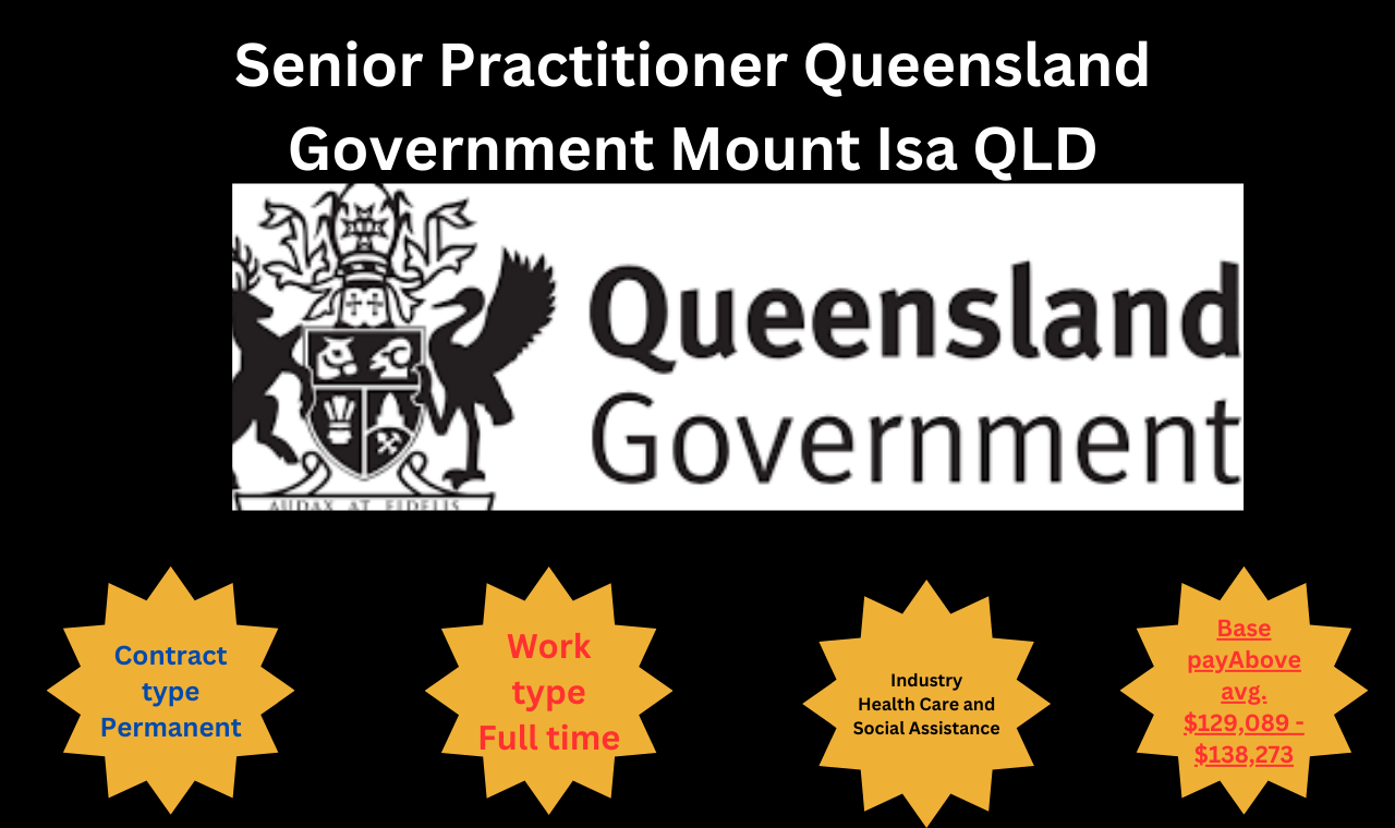 Senior Practitioner Queensland Government Mount Isa QLD