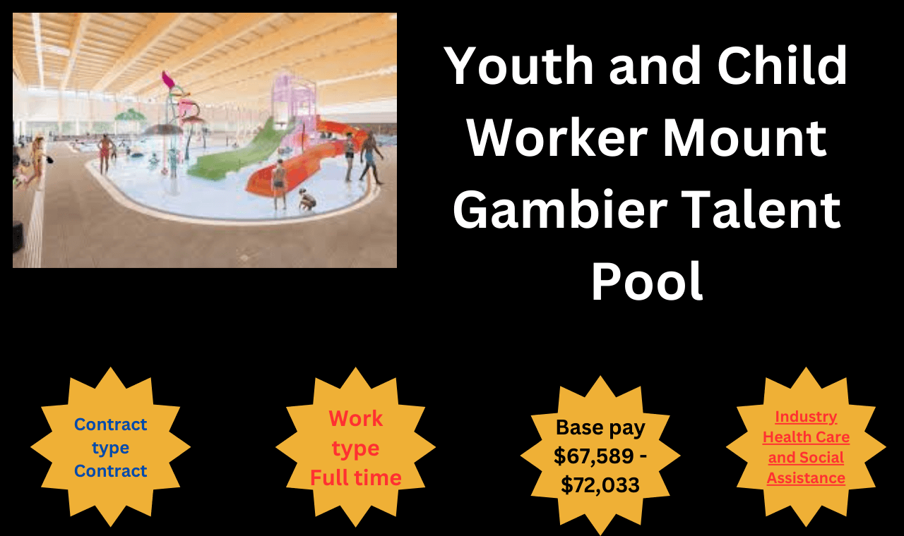 Youth and Child Worker Mount Gambier Talent Pool